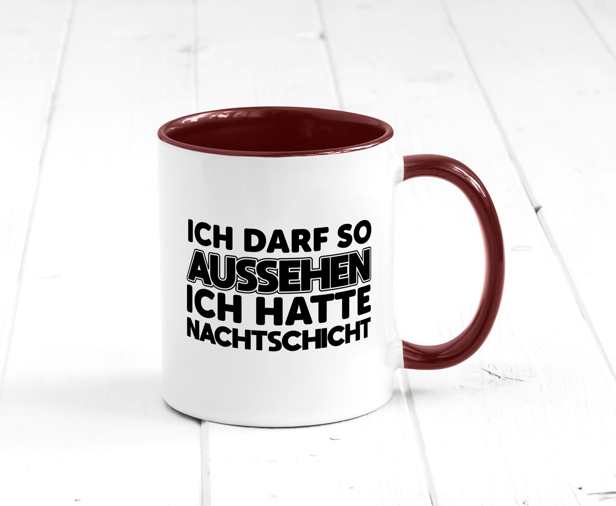 Ich darf so aussehen | Nachtschicht Arbeit lustig Kollegen Büro Geschenk Tasse