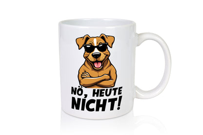 Nö Heute nicht | Hund Sturer Podenco Geschenk Tierliebhaber Humor lustiger