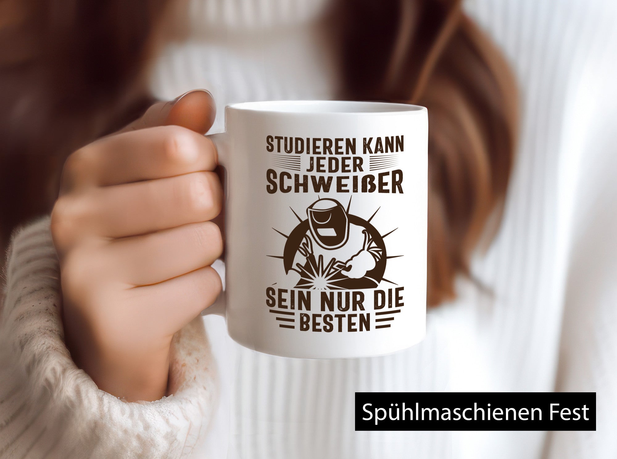 Studieren kann jeder | Schweißer nur die Besten Humor Geschenkidee Tasse