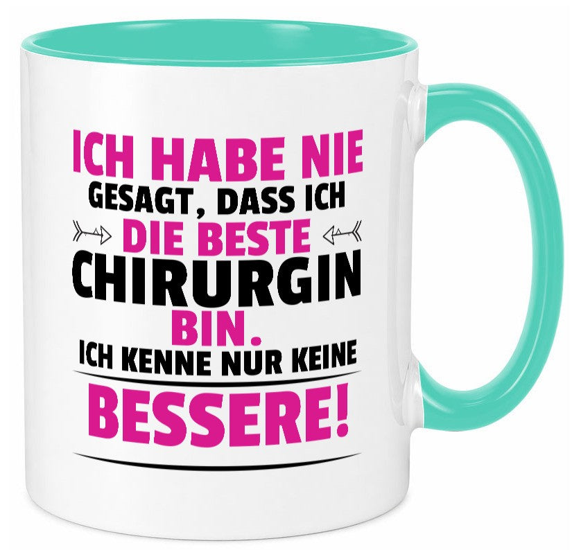 Die Beste Chirurgin | Chirurgie Krankenhaus Humor Geschenkidee Tasse