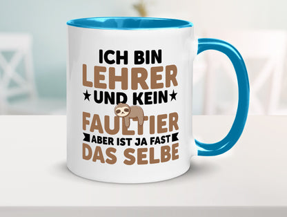 Ich bin kein Faultier: Lehrer | Schule Beruf Schüler Humor Arbeit Kollegen Büro