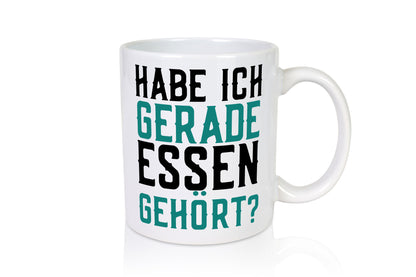 Habe ich Essen gehört | lustiger Spruch Vielfraß Gourmet Geschenkidee Humor