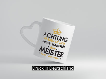 Seine Majestät Meister | Meisterbrief lustiger Spruch Geschenk Humor