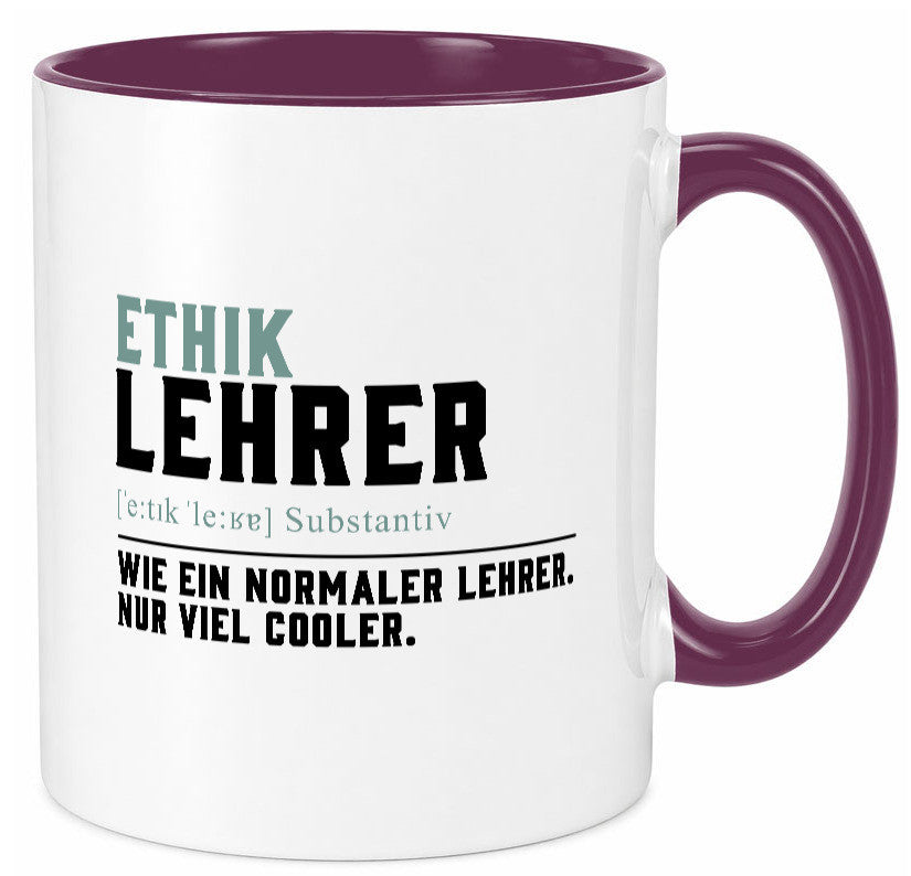 Ethiklehrer | Lehrer Unterricht Lieblingslehrer Humor Geschenkidee Tasse