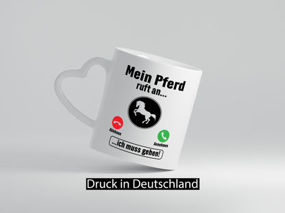 Mein Pferd ruft an | Pferdeliebhaber Reiten Geschenkidee Humor Tasse