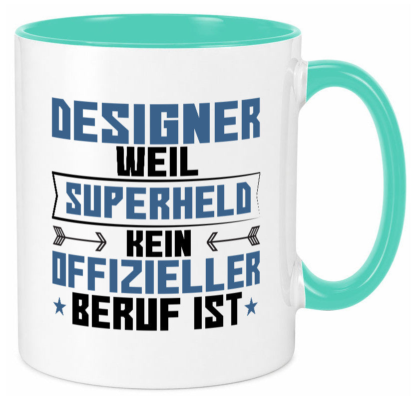 Superheld Designer Beruf | Mode Geschenk Arbeit Kollegen Büro lustiger Spruch Tasse