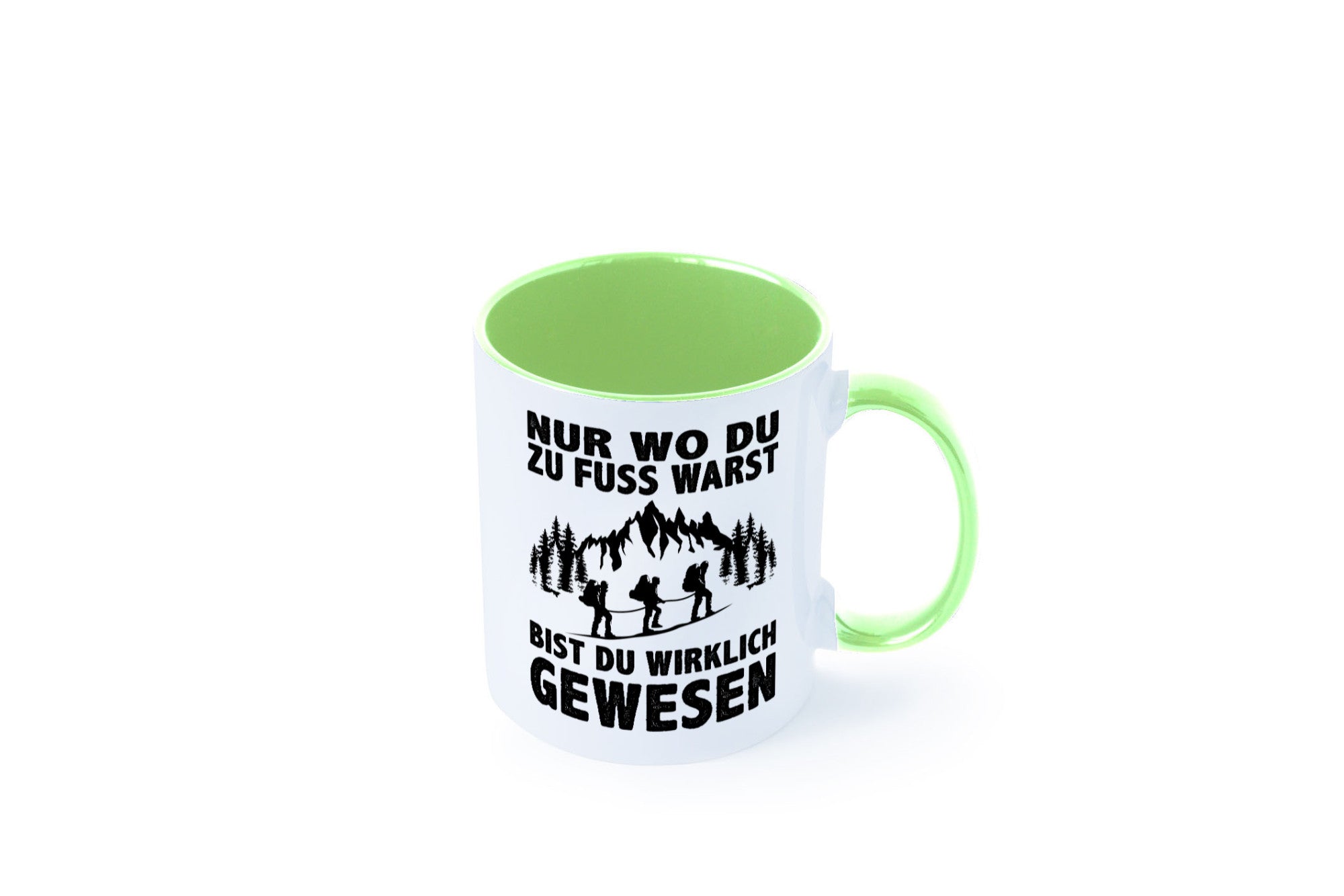 Wo du zu Fuss warst, bist gewesen | Wanderer Berge lustiger Spruch Geschenk
