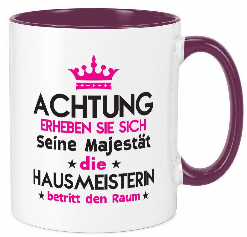 Seine Majestät Hausmeisterin | Hauswart Humor Geschenkidee Tasse