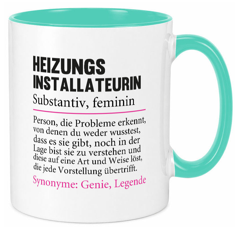 Heizungsinstallateurin | Beruf Spruch Heizung Geschenkidee Arbeit Kollegen Büro