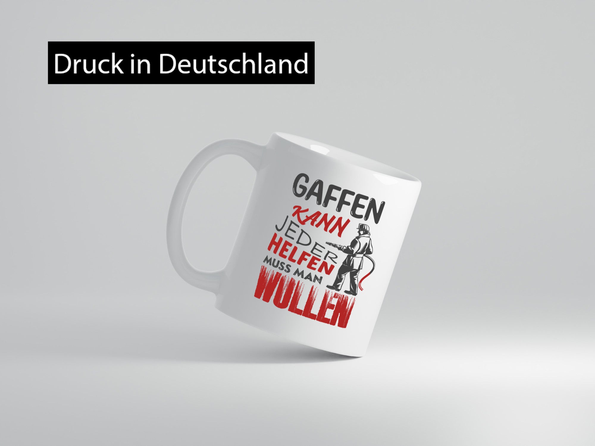 Gaffen kann jeder helfen muss man wollen | Feuerwehr lustig Humor Geschenkidee