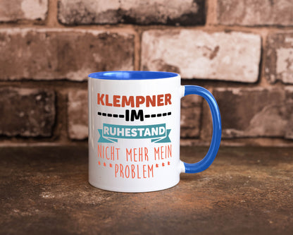Klempner im ruhestand nicht mehr mein Problem Geschenkidee Jubiläum Humor Tasse