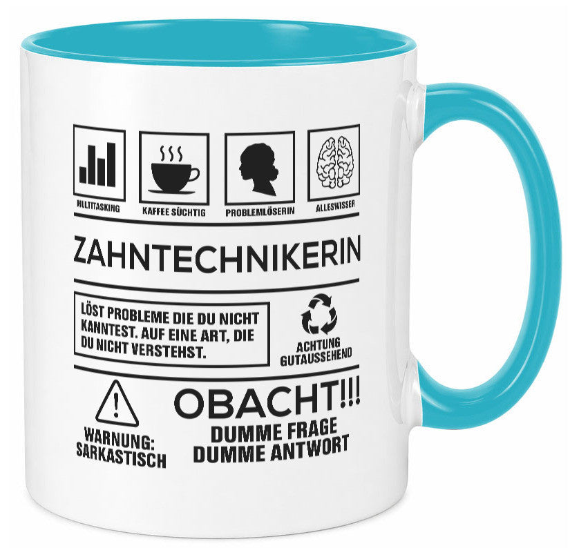 Achtung Probleme Zahntechnikerin | Zahnmedizin Humor Geschenkidee Tasse