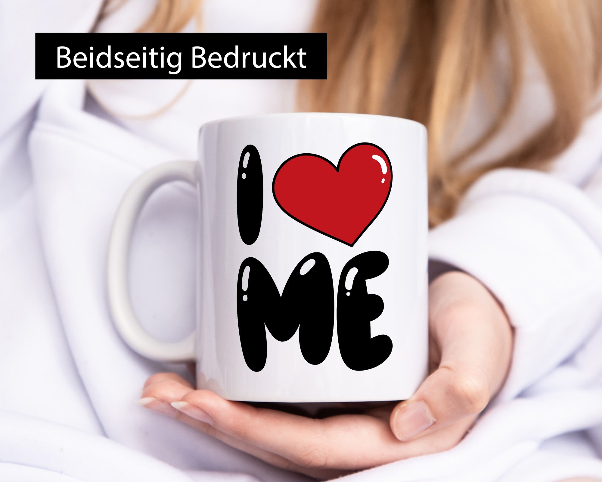 I love me vl2 Humor Geschenkidee Tasse
