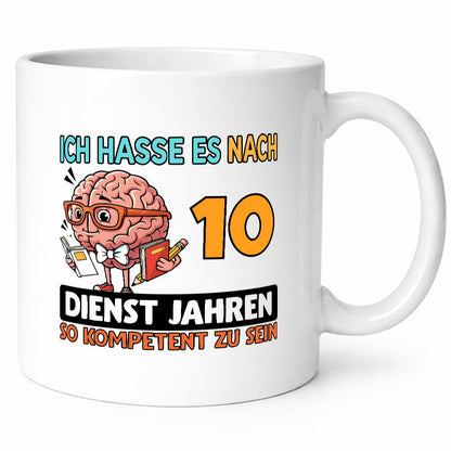 10 Dienstjahre | Arbeit Kompetent Geschenkidee Kollegen Büro Humor Tasse
