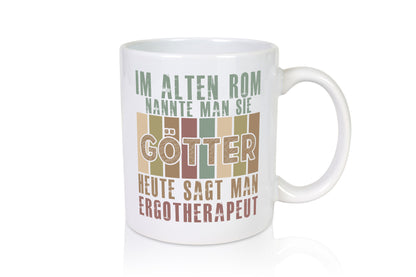 Heute sagt man: Ergotherapeut | Ergotherapie Geschenk Humor Geschenkidee