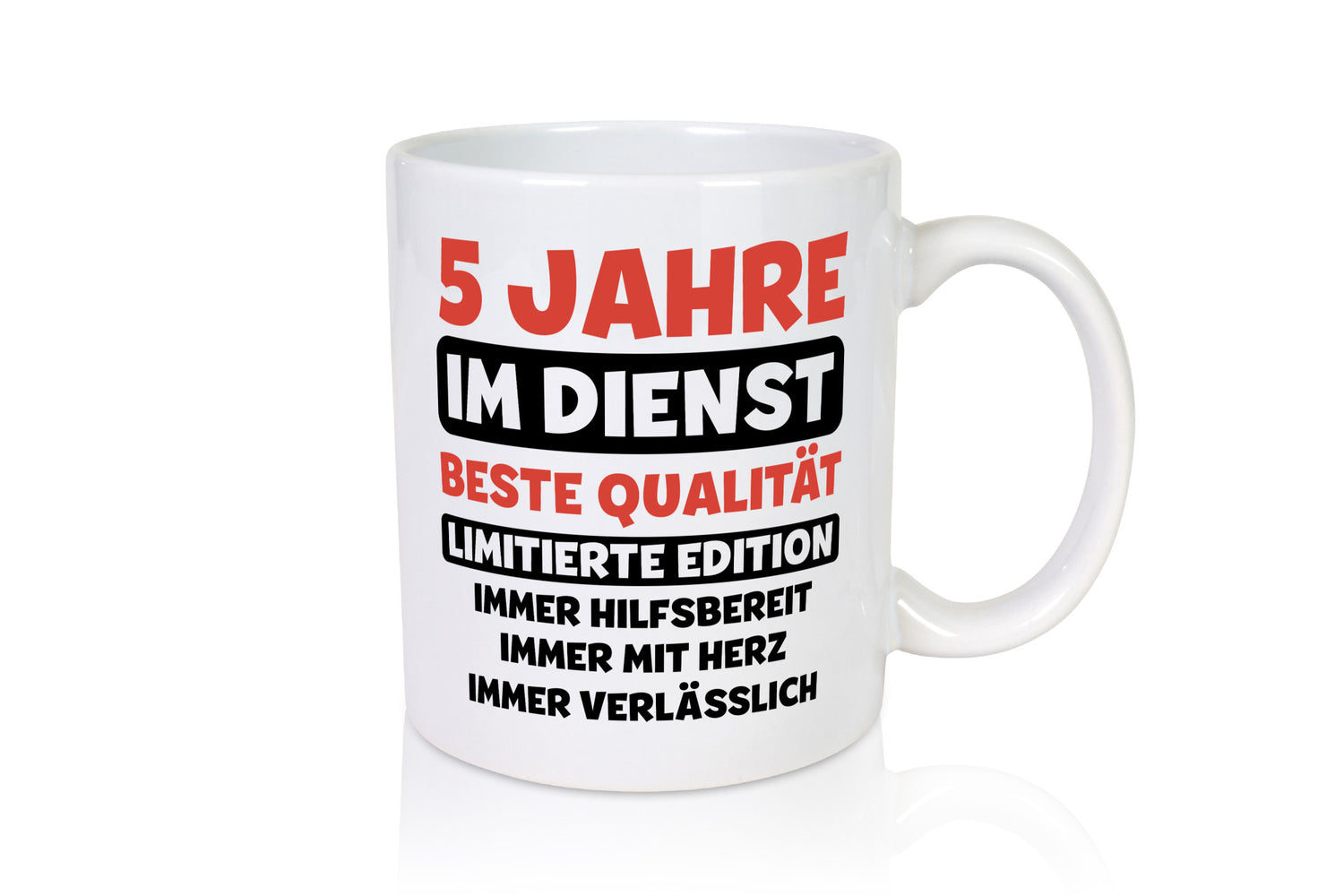 5 Jahre im Dienst | Jubiläum Arbeit v3 lustig Kollegen Büro Geschenk Tasse