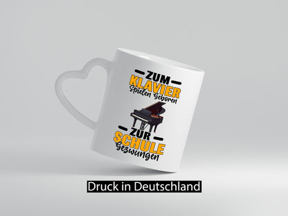 Zum Klavier spielen geboren, zur Schule gezwungen v2 lustiger Spruch Geschenk