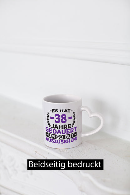 38 Jahre gedauert um so gut auszusehen | 38. Geburtstag Geschenk Geschenkidee