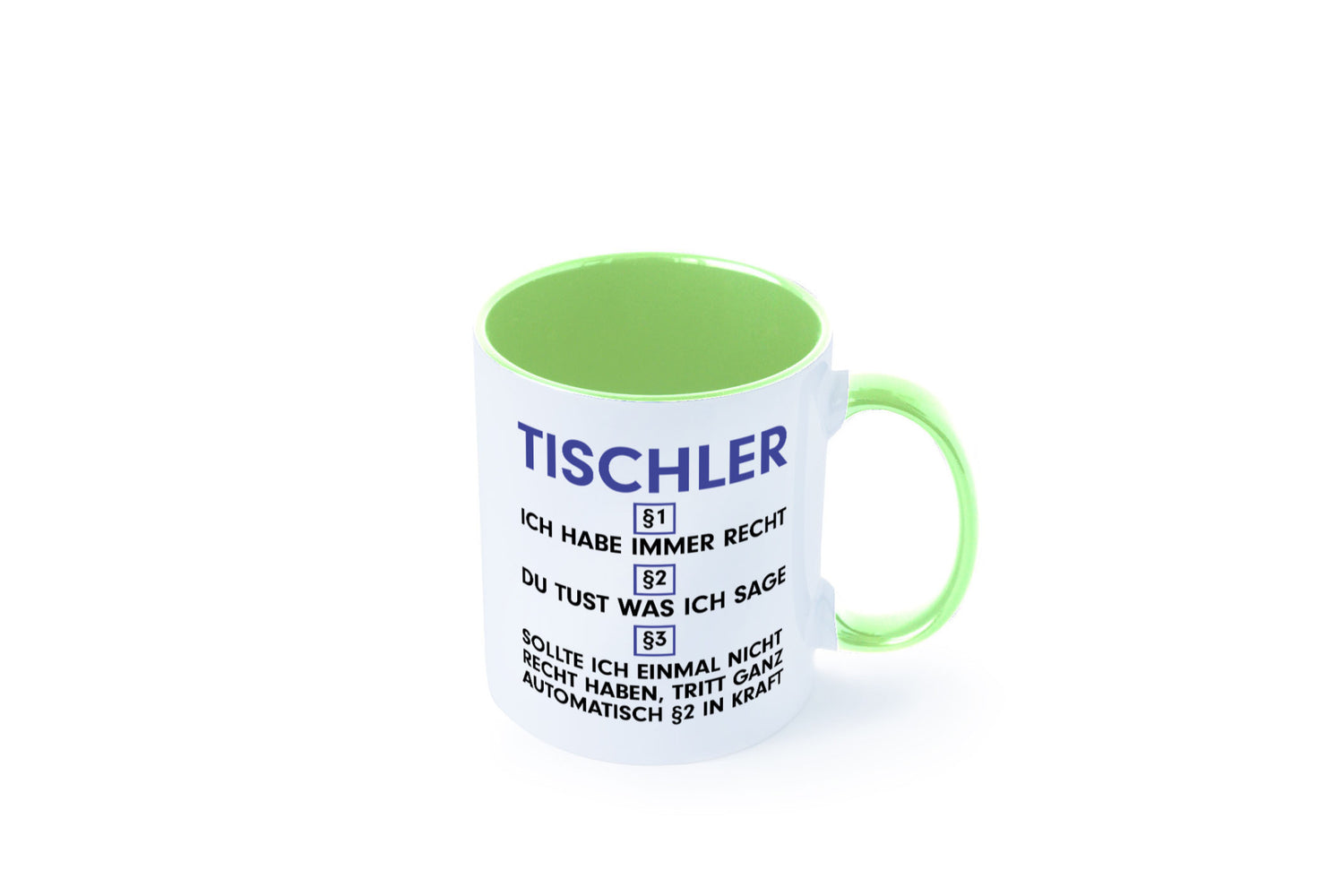 Ich habe immer Recht Tischler | Handwerk Beruf Tischlerei v2 lustiger Spruch