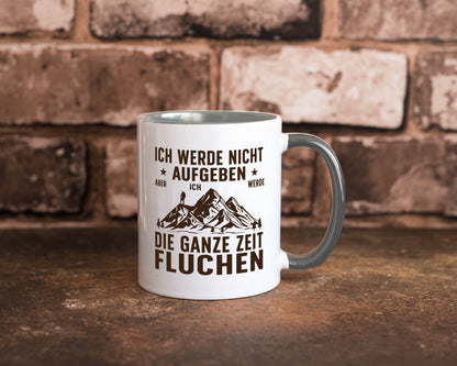 Nicht aufgeben, fluchen | Berge Wanderer v2 Humor Geschenkidee Tasse