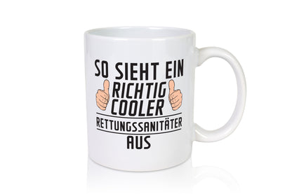 Richtig Cooler Rettungssanitäter | Sanitäter Humor Geschenkidee Tasse