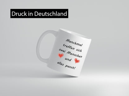 Manchmal Treffen sich zwei Menschen und alles passt lustig Humor Geschenkidee
