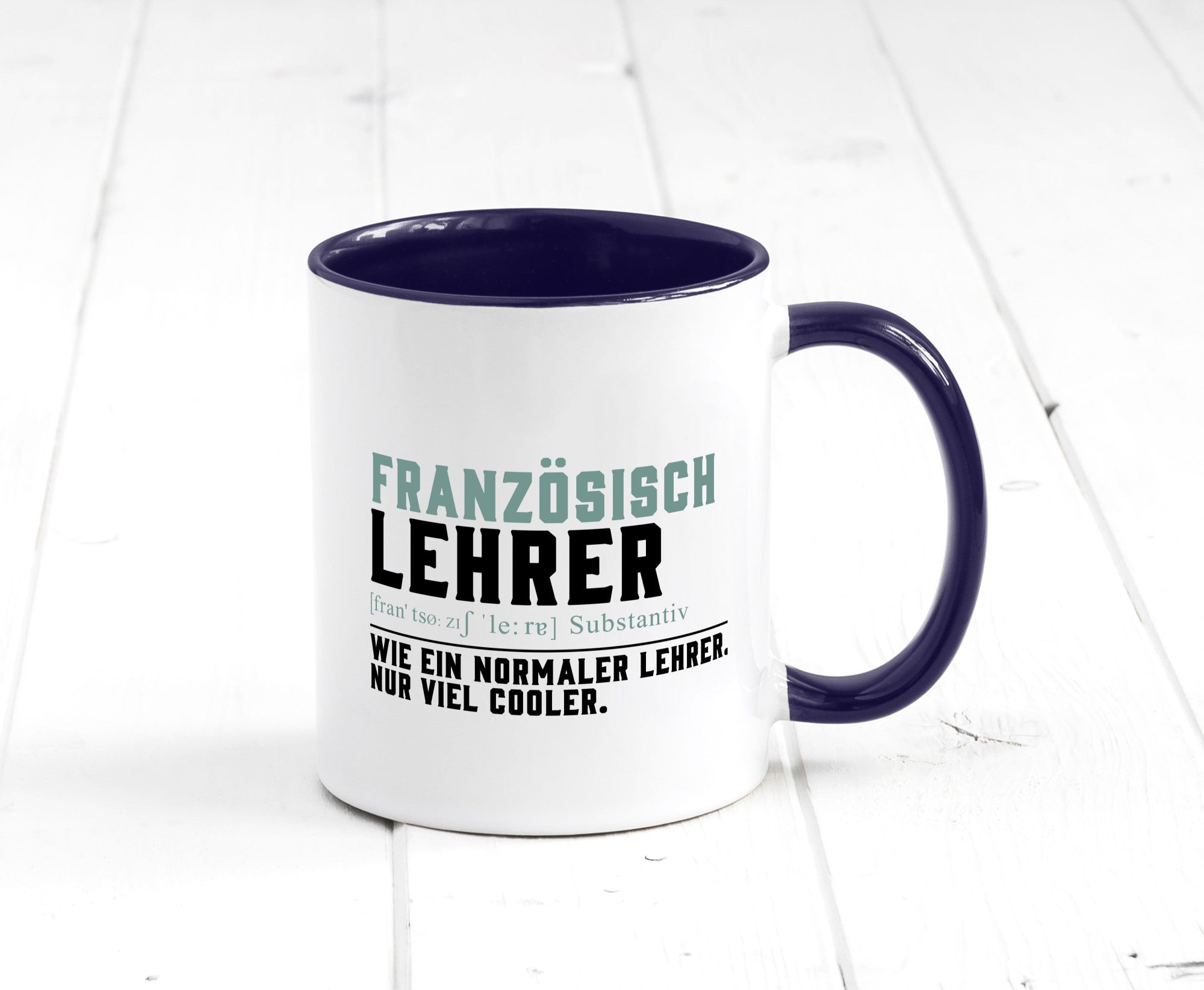 Französischlehrer | Lehrer Unterricht Lieblingslehrer lustig Humor Geschenkidee