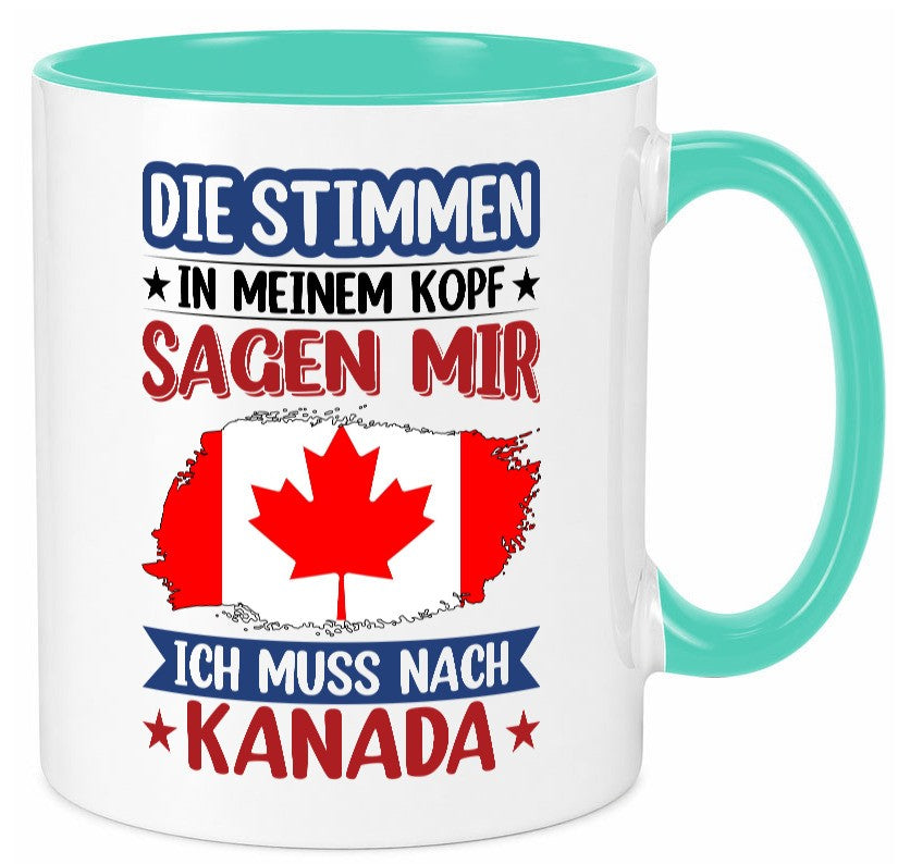 Kanada | Urlaub Stimmen in meinem Kopf Traumland Geschenkidee Humor Tasse