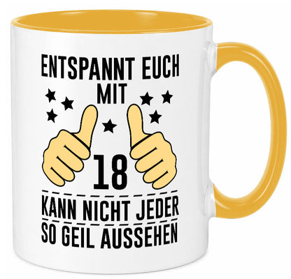 18. Geburtstag | 18 Jahre Geil aussehen Entspannt euch Geschenk Geschenkidee Tasse