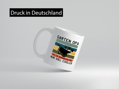Garten Opa, viel cooler | Schubkarre Humor Familie Geschenkidee Tasse