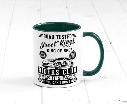 Street Kings Humor Geschenkidee Tasse