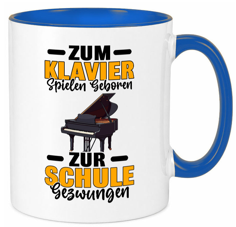Zum Klavier spielen geboren zur Schule gezwungen v2 lustiger Spruch Geschenk