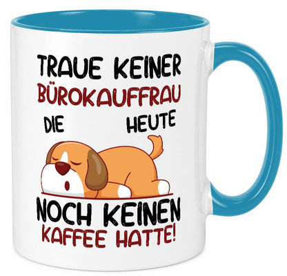 Traue keiner Bürokauffrau | Kauffrau lustig Arbeit Kollegen Büro Geschenk Tasse