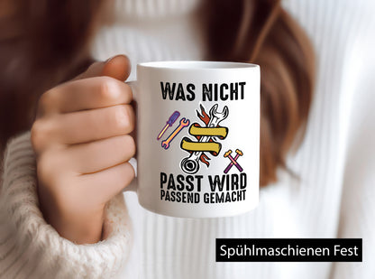Was nicht passt wird passend gemacht | Handwerker v2 lustiger Spruch Geschenk