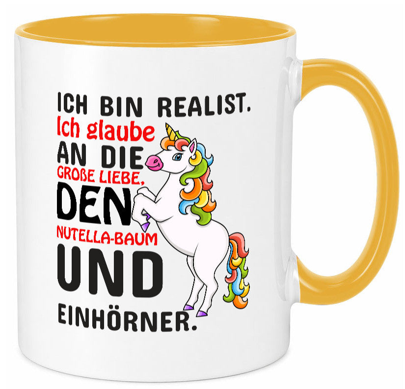 Ich bin Realist | Spruchtasse Einhorn Mädchen lustiger Spruch Geschenk Humor