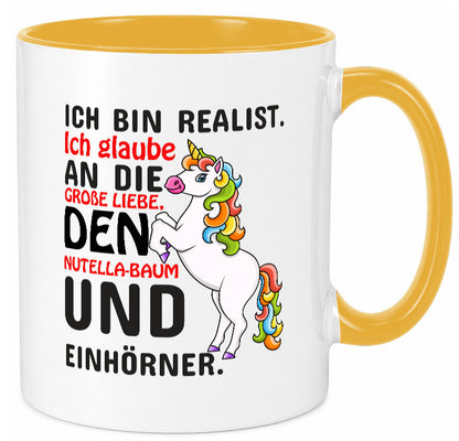 Ich bin Realist | Spruchtasse Einhorn Mädchen lustiger Spruch Geschenk Humor