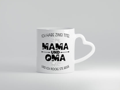 Ich hab zwei Titel mama und Oma | großmutter lustiger Spruch Geschenk Familie