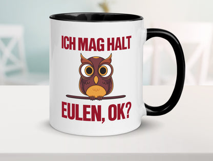 Ich mag Eulen | Spruch süße Eule Motiv lustiger Geschenk Humor Geschenkidee