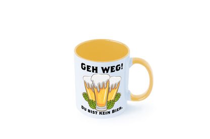 Geh weg du bist kein Bier | bierliebhaber v2 Humor Geschenkidee Tasse
