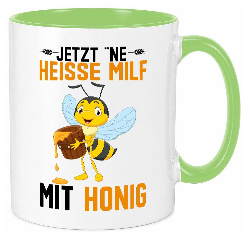 Jetzt ne heisse Milf mit Honig | Imker Geschenkidee Humor Tasse