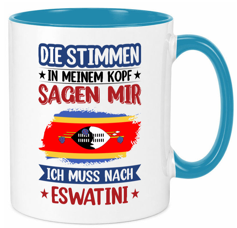 Eswatini (Swasiland) | Urlaub Stimmen in meinem Kopf Geschenk Humor Tasse