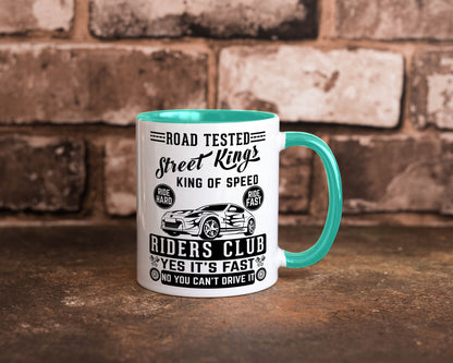 Street Kings Humor Geschenkidee Tasse