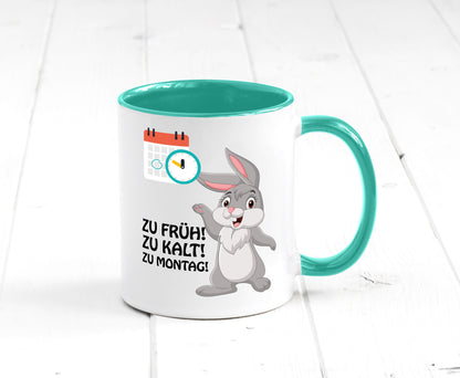 Kalter Montag Geschenkidee Humor Tasse