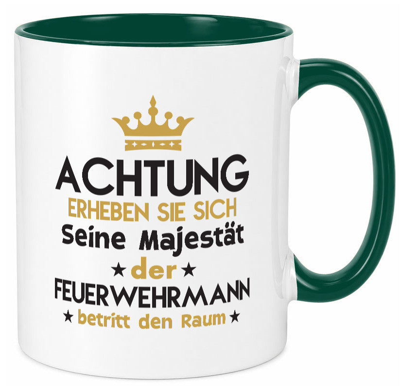 Seine Majestät Feuerwehrmann | Feuerwehr Geschenk Humor Geschenkidee lustiger