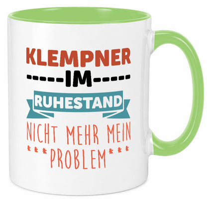 Klempner im ruhestand nicht mehr mein Problem Geschenkidee Jubiläum Humor Tasse