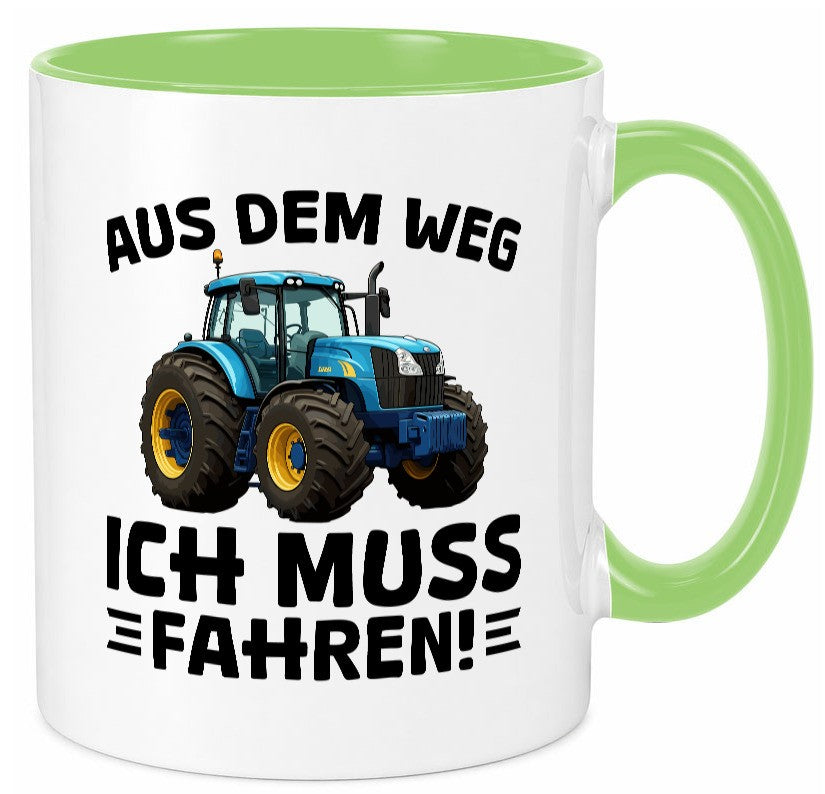 Aus dem weg ich mus fahren | Traktor Schlepper v2 Geschenkidee Humor Tasse