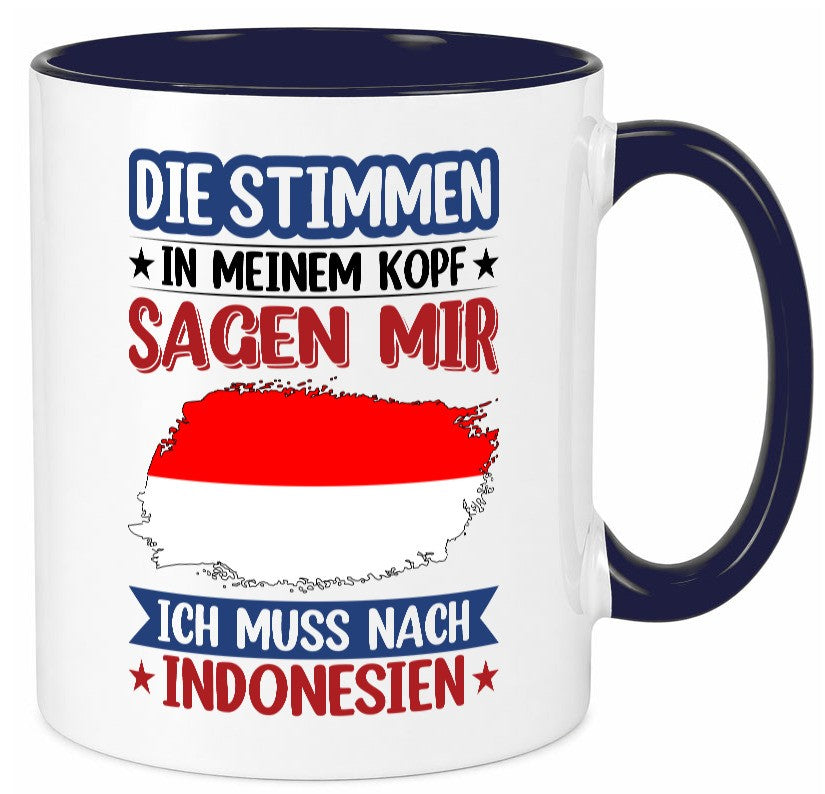 Indonesien | Urlaub Stimmen in meinem Kopf Traumland Geschenk Humor Tasse