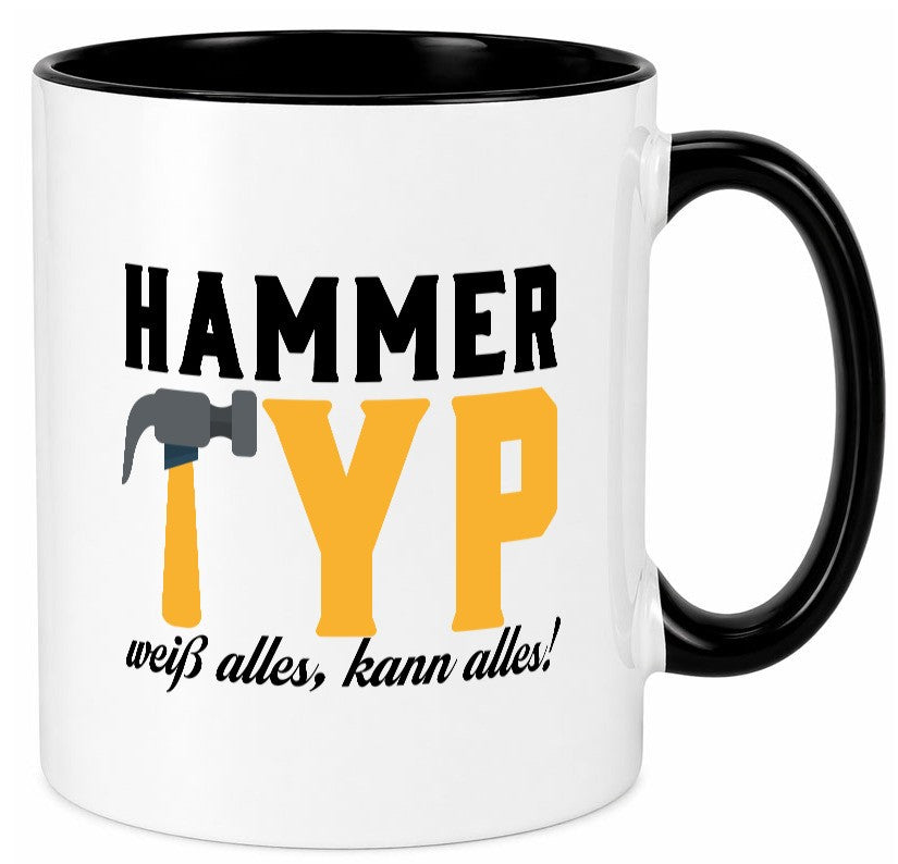 Hammer Typ weiß alles kann | Mann für lustiger Spruch Geschenk Humor Tasse
