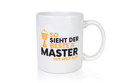 Der Weltbeste Master | Universität Student Humor Geschenkidee Tasse