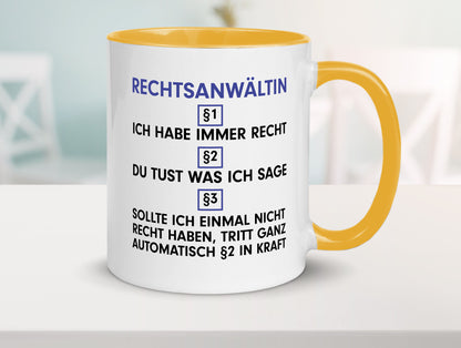 Ich habe immer Recht Rechtsanwältin | Jurstin Anwältin v2 Humor Geschenkidee